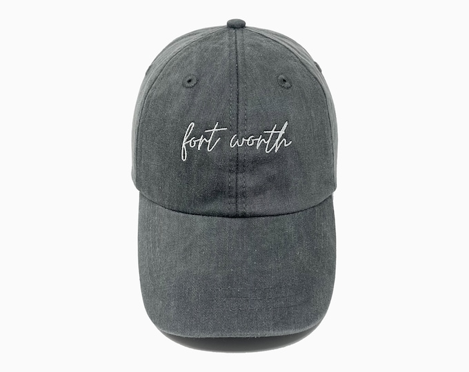 Fort Worth (TX) Embroidered Pigment-Dyed Baseball Cap (MoonTime Font) - ADULT SIZING