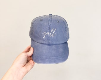 Y'all Embroidered Pigment-Dyed Baseball Cap (MoonTime Font) - ADULT SIZING