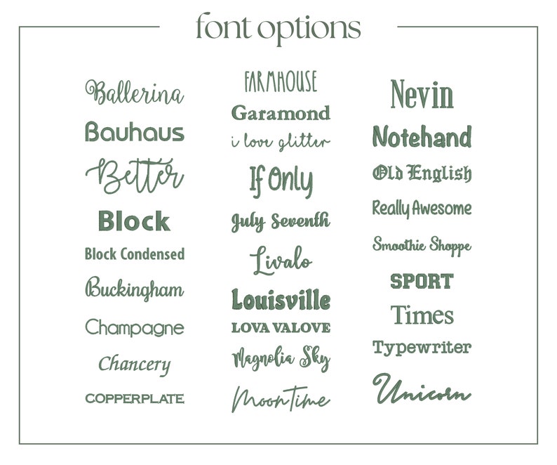 May include: A list of font names in various styles, including Ballerina, Bauhaus, Better, Block, Block Condensed, Buckingham, Champagne, Chancery, Copperplate, Farmhouse, Garamond, I love glitter, If Only, July Seventh, Livalo, Louisville, LOVA VALOVE, Magnolia Sky, Moontime, Nevin, Notehand, Old English, Really Awesome, Smoothie Shoppe, SPORT, Times, Typewriter, and Unicorn.