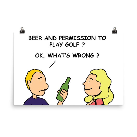 Beer and Permission to Play Golf Ok What's Wrong Funny - Etsy Beer and Permission to Play Golf Ok What's Wrong Funny - Etsy