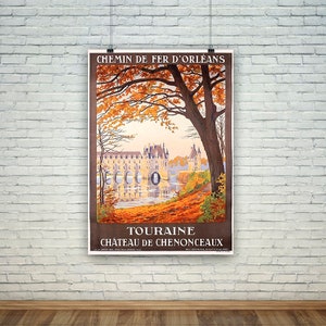 Puede incluir: Un cartel de viaje vintage que anuncia el Château de Chenonceaux en la región del Valle del Loira en Francia. El cartel presenta una vista pintoresca del castillo reflejado en un río, rodeado de follaje otoñal. El texto en el cartel dice "Chemin de Fer d'Orléans Touraine Château de Chenonceaux".