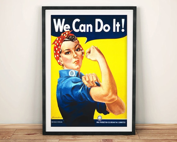 We Can Do It Poster: Rosie Riveter Inspirational Advert Print 