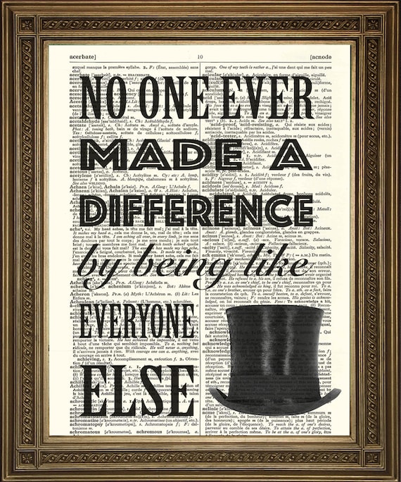 Greatest Showman Inspired Print: Make a Difference Quote Art 