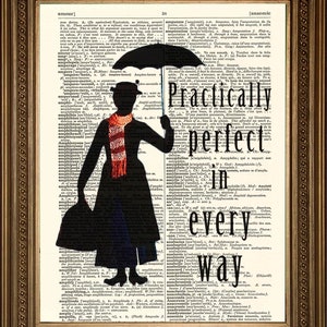 Practically Perfect Print: Mary Poppins Inspired Art, Printed on Vintage Dictionary Pages