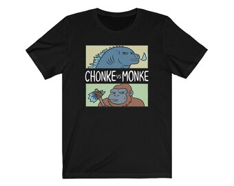 CHONKE VS MONKE (Texto Blanco) Camiseta Unisex Jersey