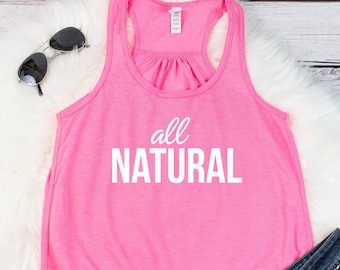 All Natural Flowy Tank - Fitness Tank Top - Gym Shirts Women - Workout Shirt - Fit Tee - Fitness - Natural