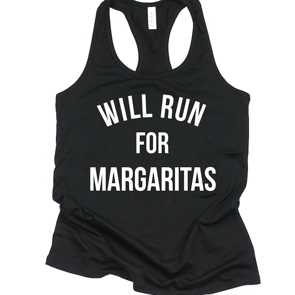 Will Run For Margaritas - Funny Running Shirt - Running Tank Top - Running Shirt - Workout Shirt - Fit Tee- Fitness -Will Run For Margaritas