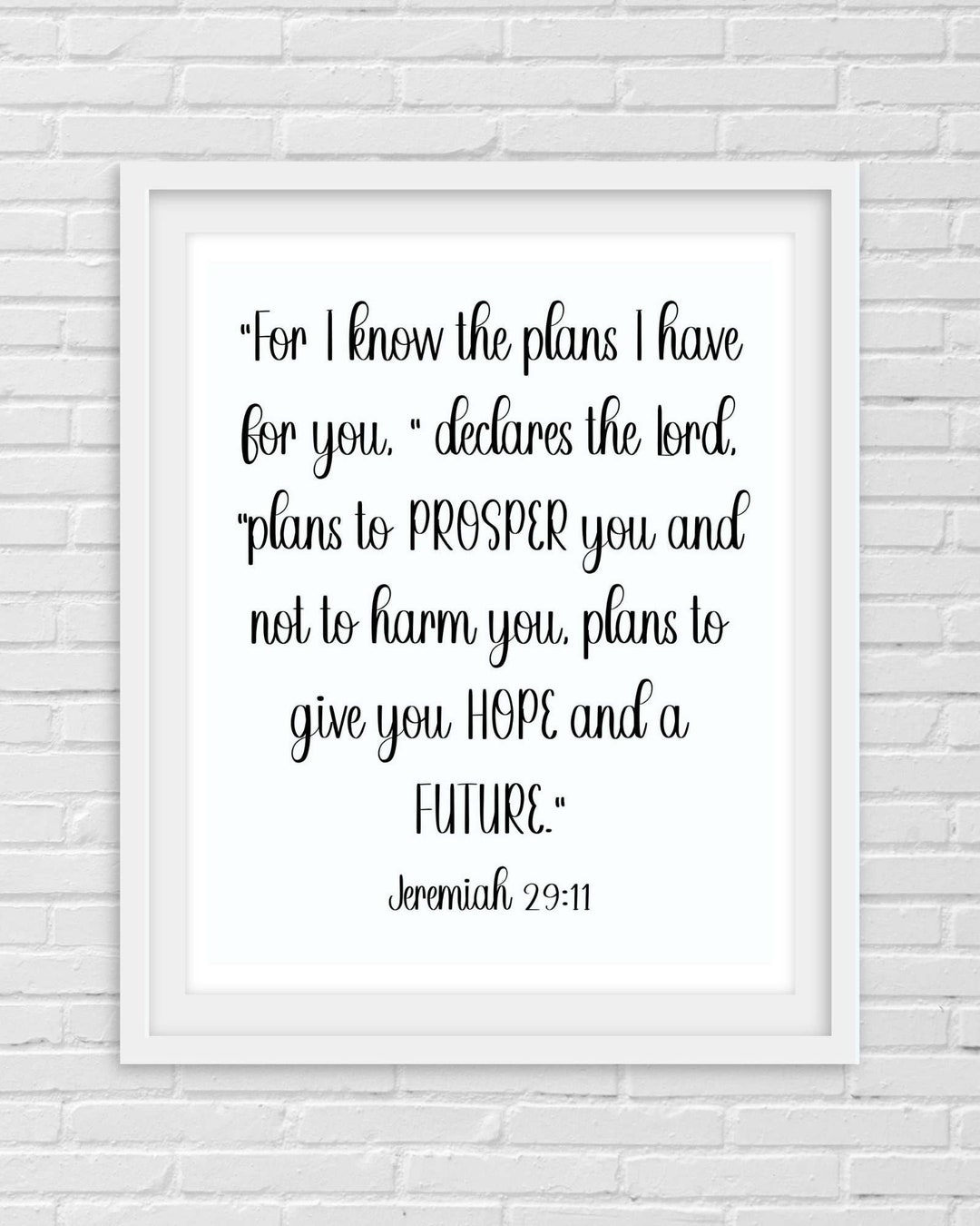 Jeremiah 29: 11 for I Know the Plans I Have for You Bible Verse ...
