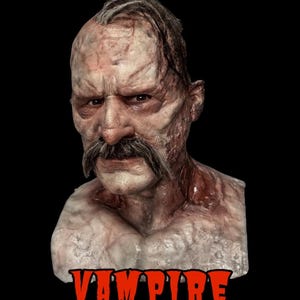 May include: A realistic bust of a pale, weathered individual with a dark mustache and a textured, scarred complexion. The figure features a receding hairline and a stern expression. The word VAMPIRE is printed in bold red letters at the base.