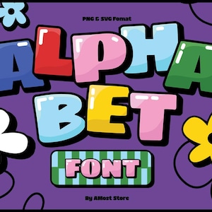 Könnte beinhalten: Ein farbenfrohes digitales Grafikdesign mit dem Wort "ALPHABET" in Blasenbuchstaben und einem "FONT"-Banner darunter. Die Buchstaben sind blau, rot, rosa, gelb und grün, mit weißen Umrissen. Dekorative Blumen und der Text "PNG & SVG Format" sind ebenfalls enthalten.