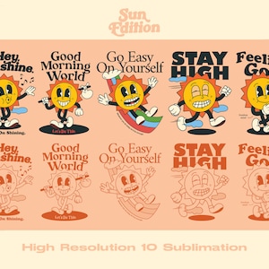 Puede incluir: Diez ilustraciones digitales de un sol de dibujos animados con diferentes frases. Las frases son "Hey Sunshine, Keep On Shining", "Good Morning World, Let's Do This", "Go Easy On Yourself", "Stay High", y "Feeling Good".