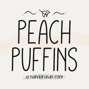 Peach Puffins Font, Handwritten Font, Procreate Font, Canva Font, Cricut Fonts, Digital font,  Calligraphy font, Feminine font