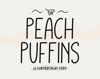 Peach Puffins Font, Handwritten Font, Procreate Font, Canva Font, Cricut Fonts, Digital font,  Calligraphy font, Feminine font