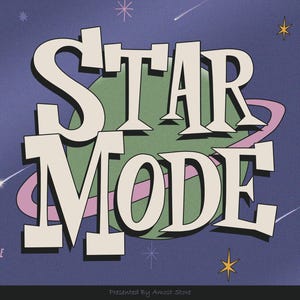 May include: A retro-style graphic with the words "STAR MODE" in bold, white letters. The design features a green planet, a pink ring, and a dark blue background with stars and shooting stars. Text at the top reads "NO.09387 FORBIDDEN SPACE."