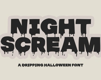 Night Scream Font, Halloween Font, Dripping Font, Drippy Font, Halloween Party, Spooky Font, Procreate Font, Cricut Font, Slime Font