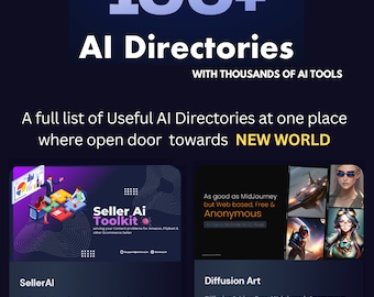 Op de afbeelding: Een collage van afbeeldingen die verschillende AI-tools en -directories tonen. De bovenste afbeelding bevat de tekst "100+ AI Directories" met de tagline "With Thousands of AI Tools". Onder de tekst staat een beschrijving die luidt: "A full list of Useful AI Directories at one place where open door towards NEW WORLD". De collage bevat afbeeldingen van AI-tools zoals "Seller AI Toolkit" en "Diffusion Art".