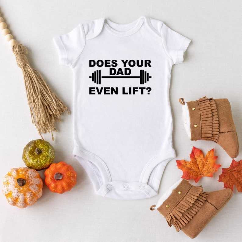 Does Your Dad Even Lift Dad Onesie Dad Workout Gift Dad Gym Etsy