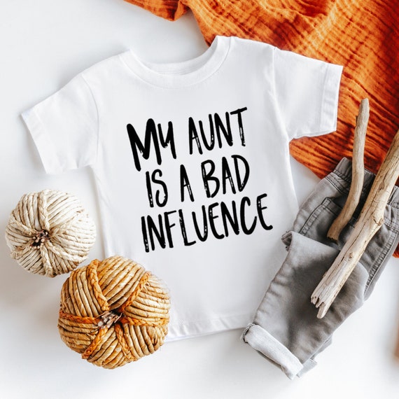 bad influence aunt shirt