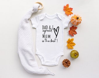 Daddy and I agreed that Mum is the best Bodysuit, Funny Baby Clothes, Mum Gift, Baby Shower Gift, New Mum Gift, baby Girl Clothes