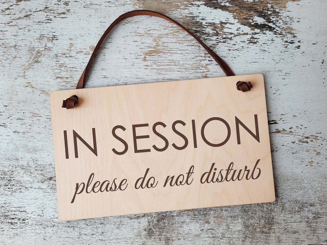 In Session Sign / Please Do Not Disturb / Custom Door Hanger ...