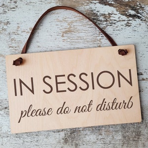 In Session sign / Please Do not disturb / Custom door hanger / Personalized Door sign
