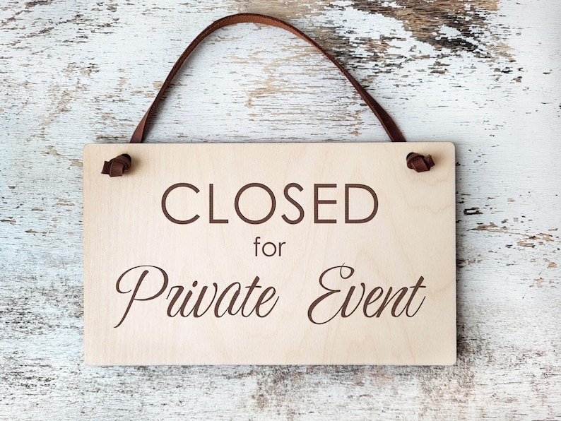 Door Sign – Closed Sign for Restaurant Event, Party in Session, Private ...