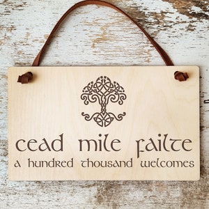 Cead Mile Failte - Letrero irlandés - Cien mil bienvenidas, inauguración de la casa celta, letrero de bendición de bienvenida irlandesa