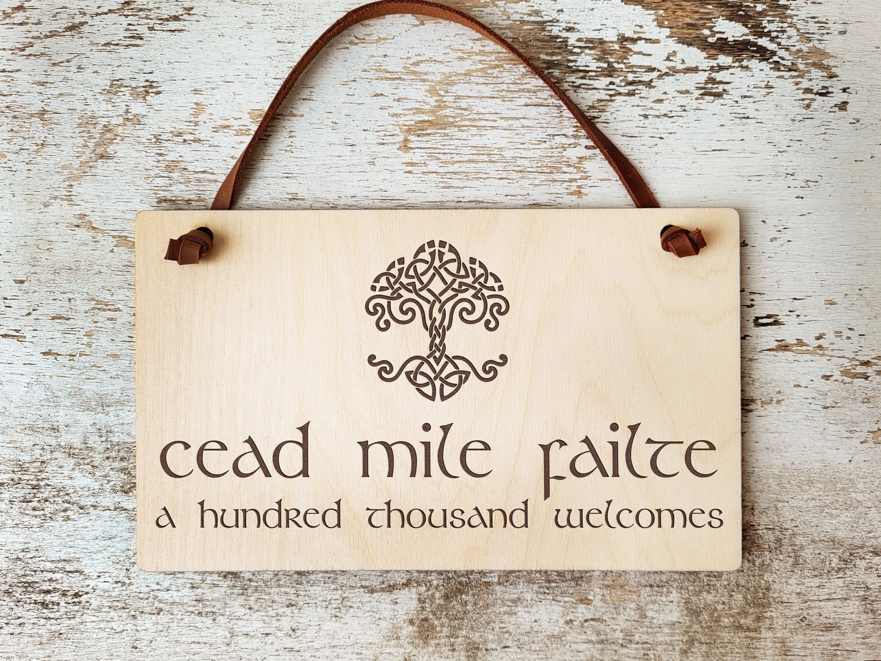 Céad Míle Fáilte - A Hundred Thousand Welcomes - Cedar Ornament Céad Míle Fáilte - A Hundred Thousand Welcomes - Cedar Ornament