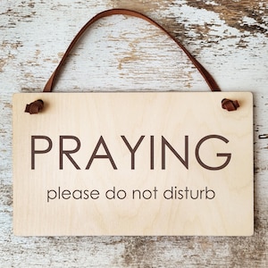 Praying Door Hanger Sign – Prayer in Progress, Religious Door Sign, Christian Home Decor, Prayer Room Accessory