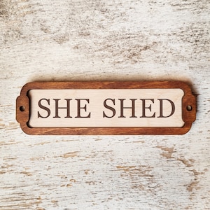 She Shed Door Sign / Door Plaque / Vintage sign / Door Topper / Home Decor Signs / Informative Wall signs / Directional Signs
