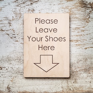 Remove shoes sign, Leave Your Shoes Door Sign, Shoes off Sign, Daily reminder