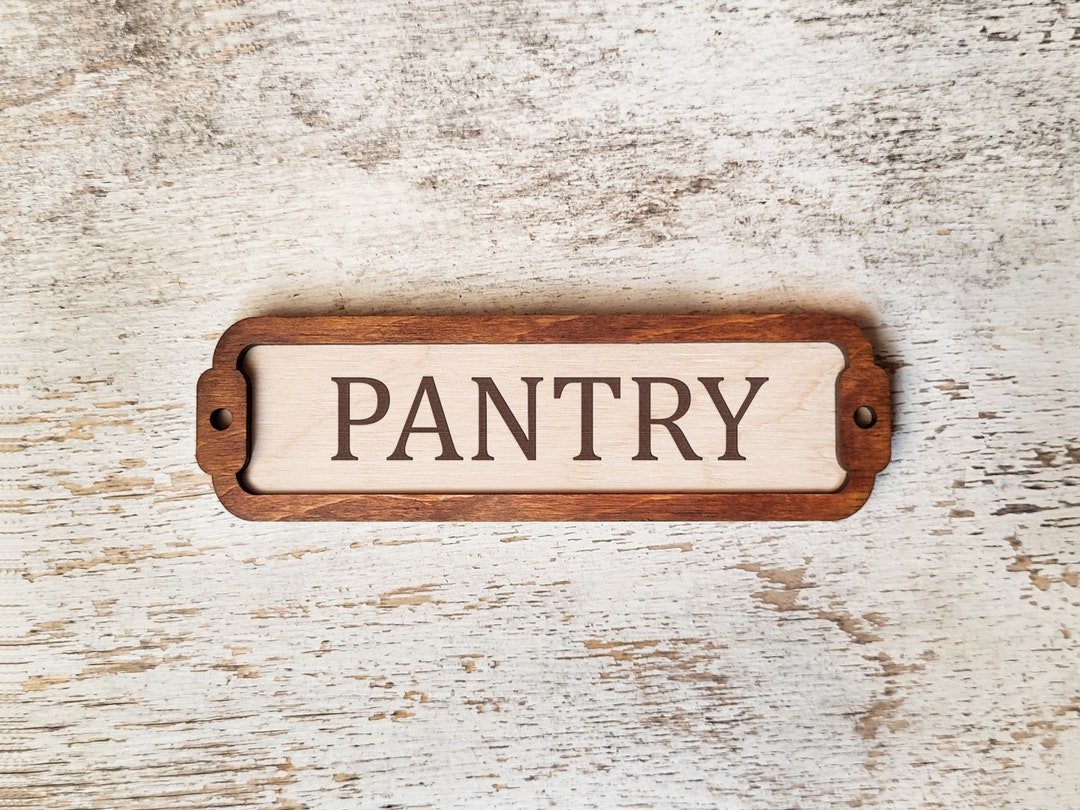 Pantry Door Sign / Door Plaque / Vintage Sign / Door Topper / Home