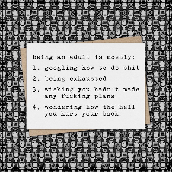 being an adult is mostly... // funny & sarcastic greeting card for any occasion // just because // mature