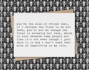 floor is lava // funny & sarcastic greeting card for friend // friendship