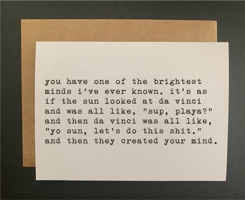 one of the brightest minds sun looked at da vinci // funny & sarcastic friendship greeting card // mature image 3