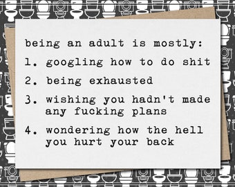being an adult is mostly... // funny & sarcastic greeting card for any occasion // just because // mature
