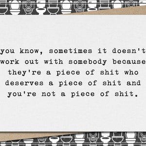 sometimes it doesn’t work out - they're a POS who deserves a POS and you're not a POS// funny & sarcastic divorce greeting card // break up