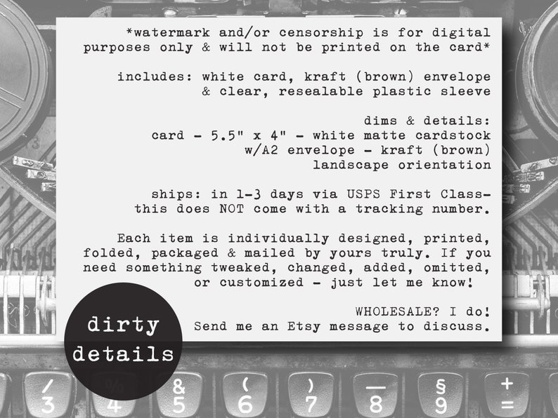 May include: A white card with text, a brown envelope, and a clear plastic sleeve are included. The card dimensions are 5.5" x 4". The text on the card includes details about the product and the phrase "dirty details" in a black circle.