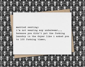 married sexting: not wearing underwear because you didn't put laundry in dryer // funny & sarcastic marriage greeting card // mature