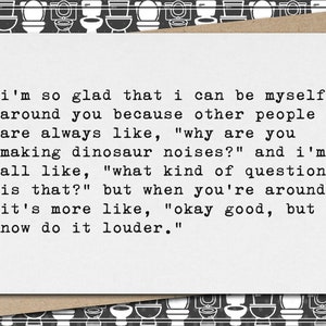 i&#39;m glad can i be myself around you // funny & sarcastic greeting card for friend // friendship // best friend