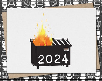 2024 / 2023 - dumpster fire // funny & sarcastic greeting card