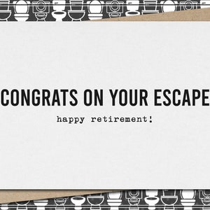 congrats on your escape - happy retirement // funny and sarcastic retirement greeting card