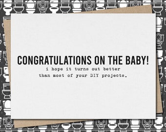 hope your baby turns out better than your DIY projects // funny & sarcastic baby shower greeting card // new mom