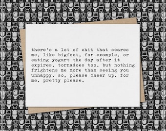 please cheer up // funny & sarcastic sympathy greeting card