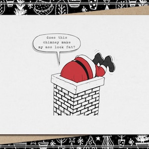 does this chimney make my ass look fat? // funny and sarcastic christmas card // mature