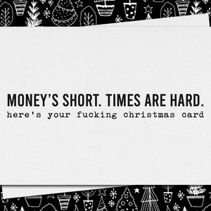 Money's short. times are hard here's your fucking | Etsy