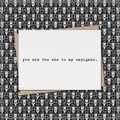 you are the she to my nanigans // funny & sarcastic greeting card for friend // friendship // best friend