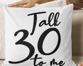 Talk 30 to Me SVG PNG JPEG Instant Digital Download