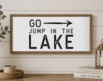 Letrero de madera "Ve a saltar al lago", divertida decoración de pared para casa de lago.