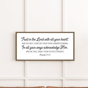 Proverbs 3:5-6 sign, trust in the Lord with all your heart, scripture sign, signs for home, bible verse wall art, wood framed signs